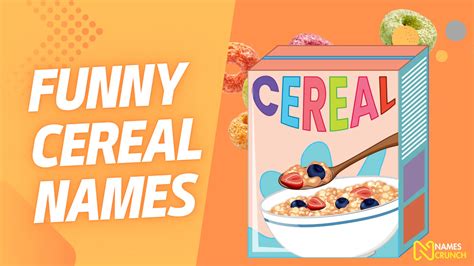 10 hilarious cereal brand names.